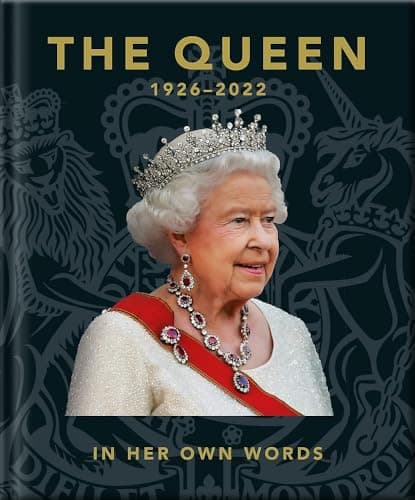 Cover of The Queen 1926-2022: In Her Own Words (Little Books of People)
