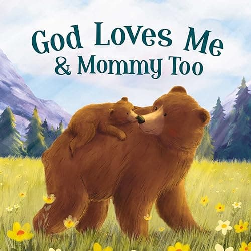 Cover of God Loves Me & Mommy Too