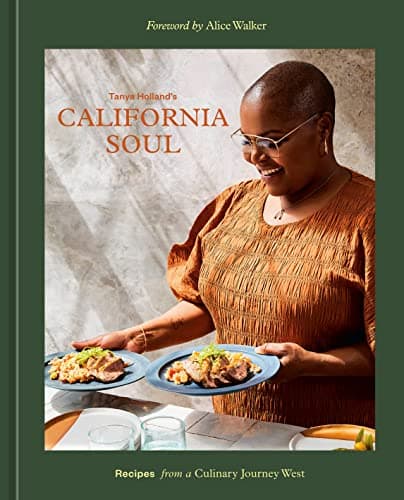 Cover of Tanya Holland's California Soul: Recipes From a Culinary Journey West